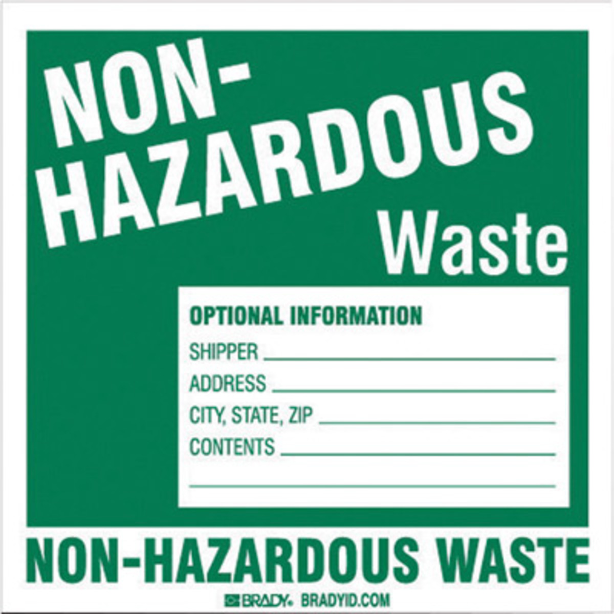 Brady 6 X 6 Green Vinyl Label NONHAZARDOUS WASTE BRD121154 for sale online at autumn supply